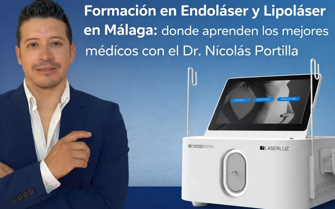 Formación en Endoláser y Lipoláser en Málaga donde aprenden los mejores médicos con el Dr Nicolás Portilla